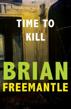 Time to Kill, Brian Freemantle