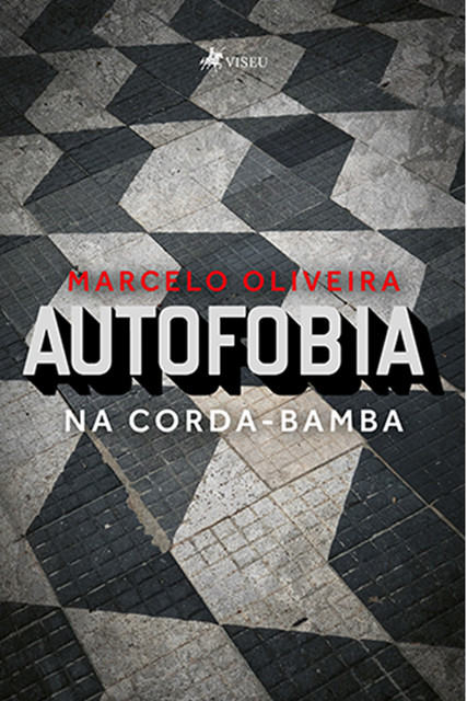 Autofobia, Marcelo Oliveira