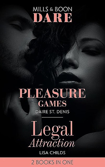 Pleasure Games, Lisa Childs, Daire St.Denis