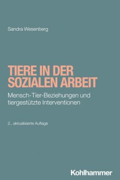 Tiere in der Sozialen Arbeit, Sandra Wesenberg