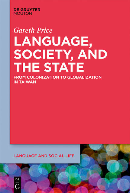 Language, Society, and the State, Gareth Price