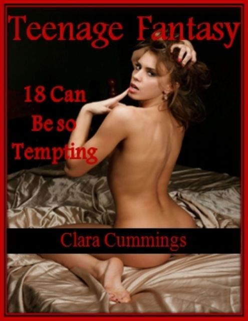 Teenage Fantasy, Clara Cummings