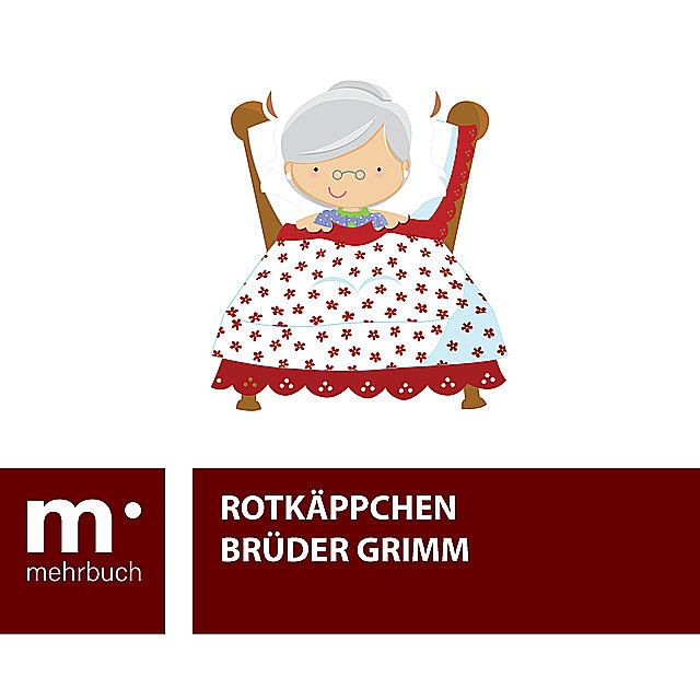 Rottkäppchen, Gebrüder Grimm