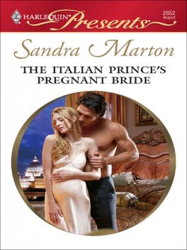 The Italian Prince's Pregnant Bride, Sandra Marton