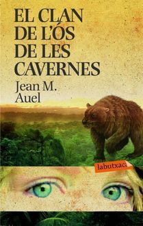 El Clan De L’Ós De Les Cavernes, Jean M.Auel