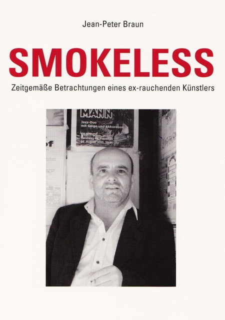 Smokeless, Jean-Peter Braun