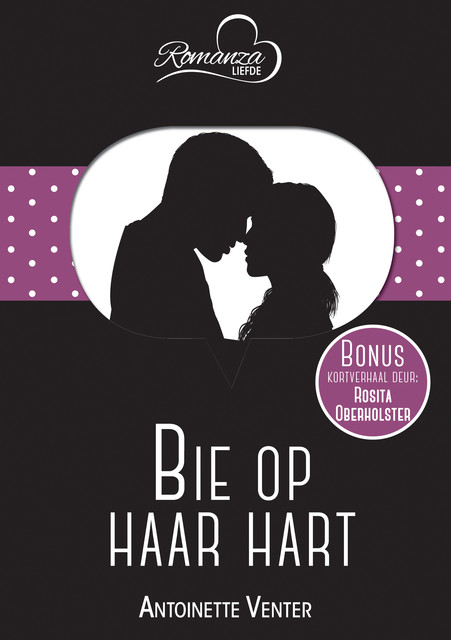 Bie op haar hart & ’n Marshmallow tipe meisie, Rosita Oberholster, Antoinette Venter