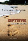 AFTRYK – LILLE LÆRER, HVAD NU, Birgitte Steffensen-Thomasen