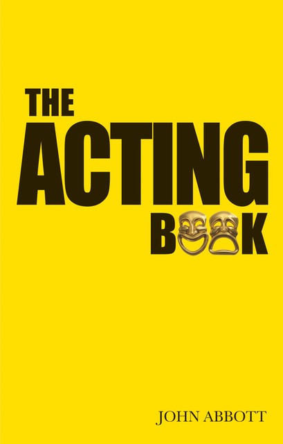 The Acting Book, John Abbott