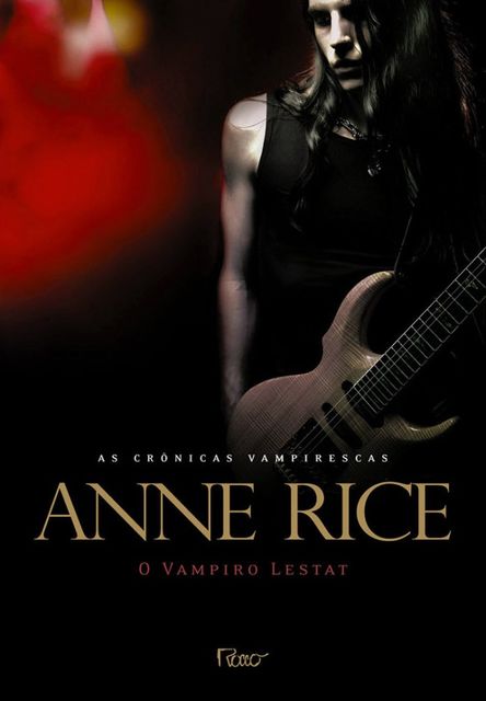 O Vampiro Lestat, Anne Rice