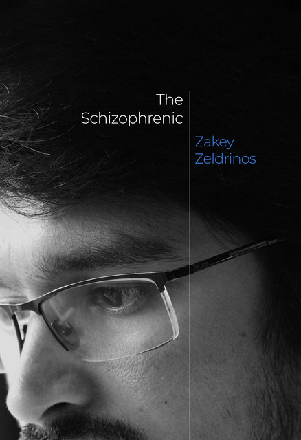 The Schizophrenic, Zakey Zeldrinos