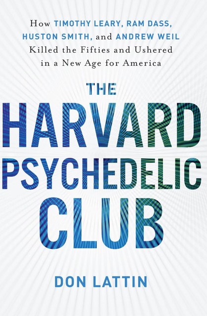 The Harvard Psychedelic Club, Don Lattin