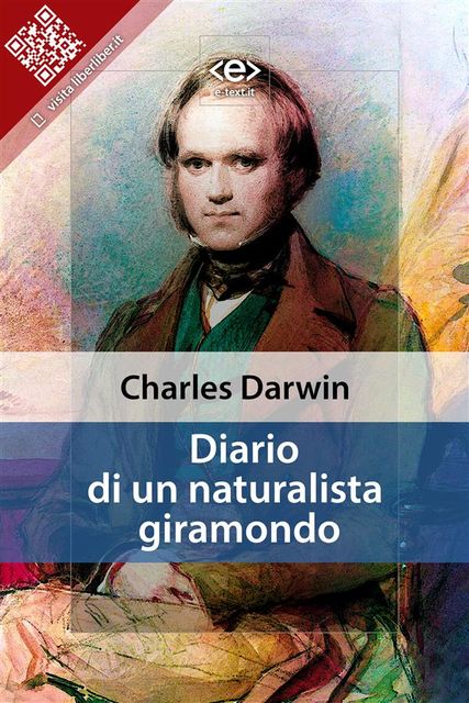 Diario di un naturalista giramondo, Charles Darwin