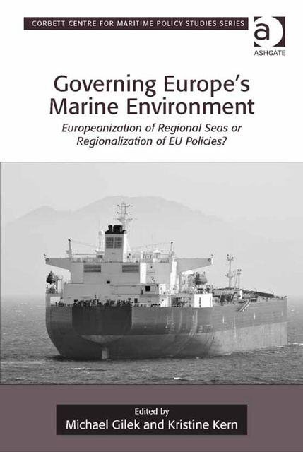 Governing Europe's Marine Environment, Michael Gilek