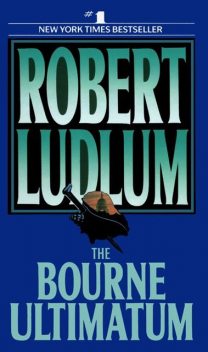 Bourne Trilogy 3: The Bourne Ultimatum, Robert Ludlum