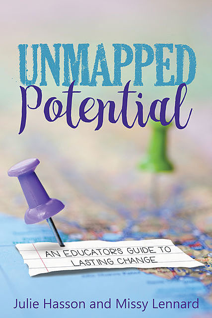 Unmapped Potential, Julie Hasson, Missy Lennard