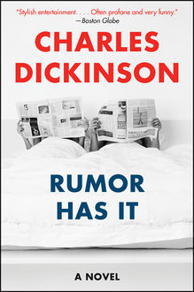 Rumor Has It, Charles Dickinson