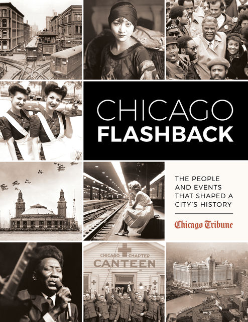 Chicago Flashback, Chicago Tribune Staff