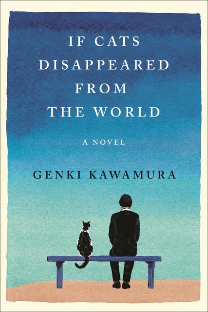 If Cats Disappeared from the World, Genki Kawamura