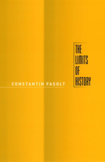 The Limits of History, Constantin Fasolt