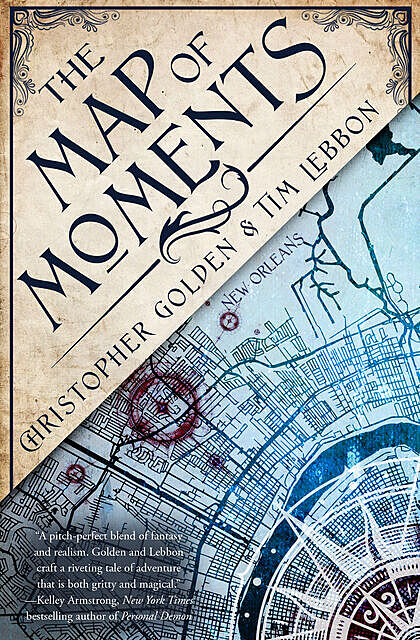 The Map of Moments, Christopher Golden, Tim Lebbon