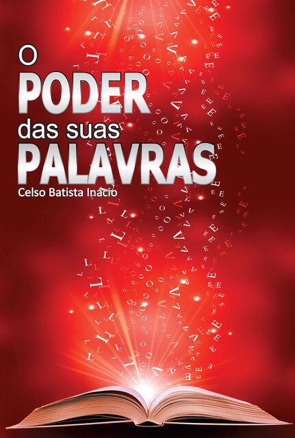 Poder das suas palavras, Celso Batista