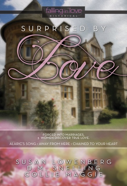 Surprised by Love, Collie Maggie, D.M. Snelling, Susan Lowenberg