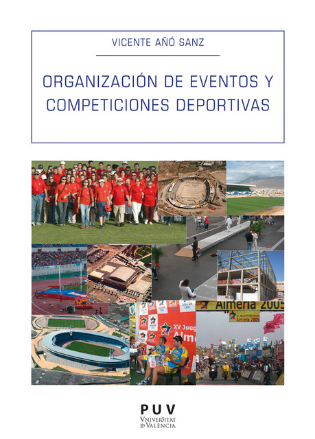 Organización de eventos y competiciones deportivas, Vicent Añó Sanz