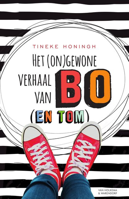 Het (on)gewone verhaal van Bo (en Tom), Tineke Honingh