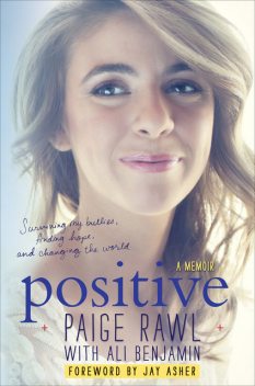 Positive, Ali Benjamin, Paige Rawl