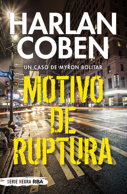 Motivo de ruptura, Harlan Coben
