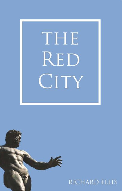 The Red City, Richard Ellis