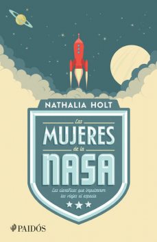 Las mujeres de la NASA, Nathalia Holt