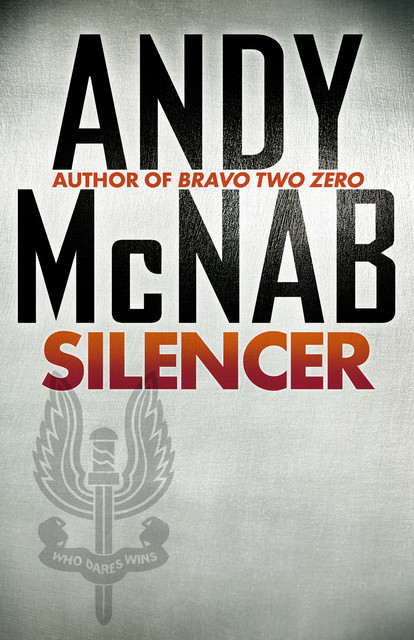 Silencer (Nick Stone Book 15), Andy McNab