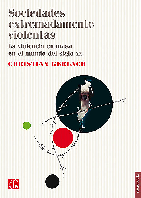 Sociedades extremadamente violentas, Christian Gerlach