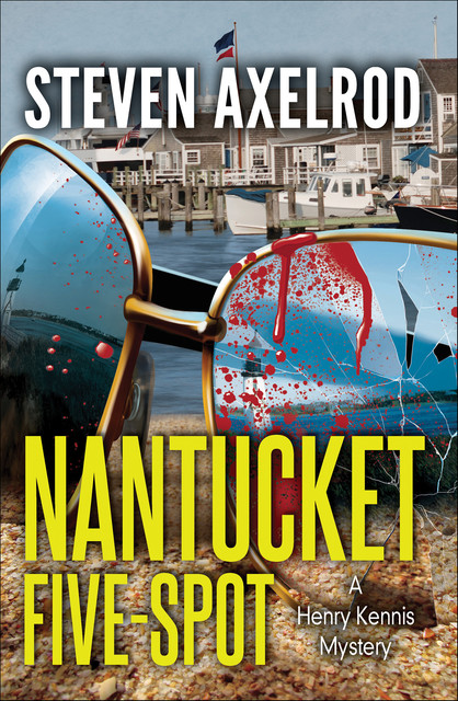 Nantucket Five-spot, Steven Axelrod