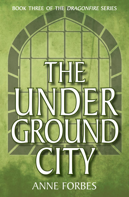 The Underground City, Anne Forbes