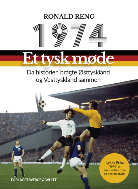 1974: Et tysk møde, Ronald Reng