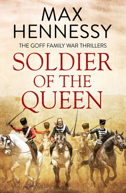 Soldiers Of The Queen, Max Hennessy