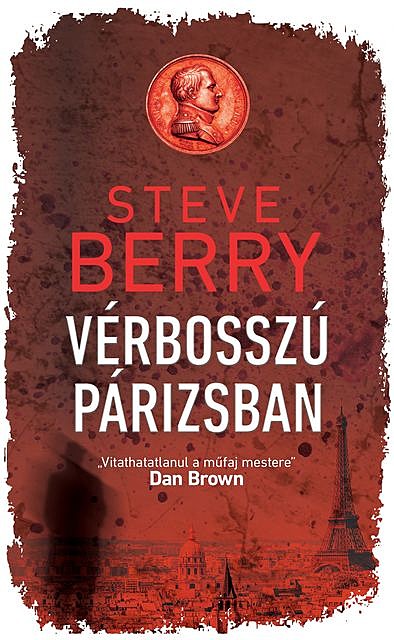 Vérbosszú Párizsban, Steve Berry
