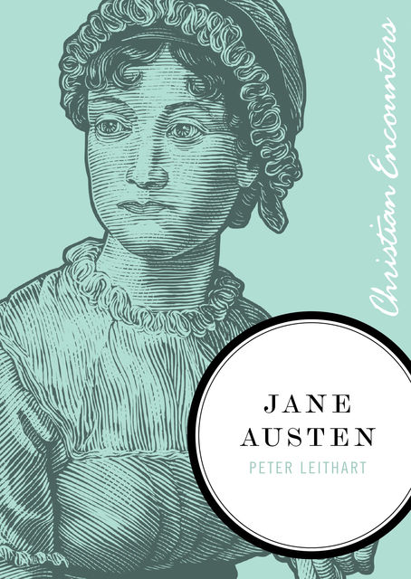 Jane Austen, Peter J. Leithart