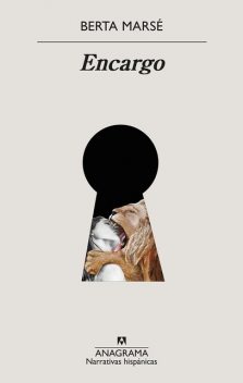 Encargo, Berta Marsé