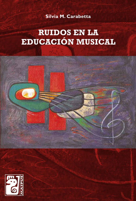 Ruidos en la educación musical, Silvia M. Carabetta