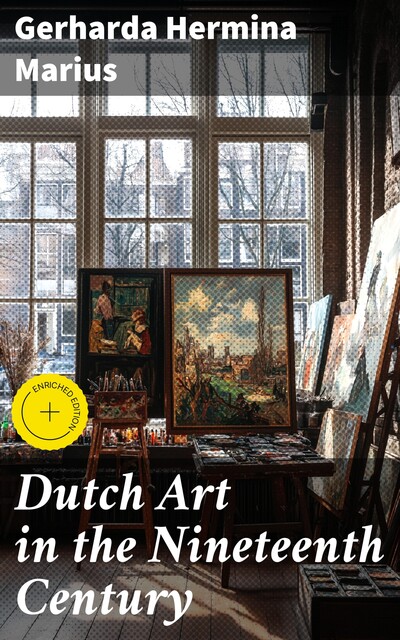 Dutch Art in the Nineteenth Century, Gerharda Hermina Marius