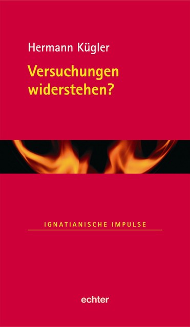 Versuchungen widerstehen, Hermann Kügler