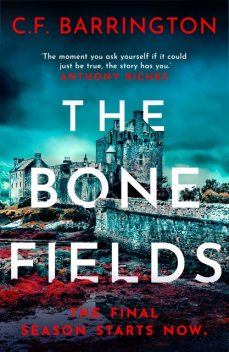 The Bone Fields, C.F. Barrington