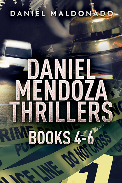 Daniel Mendoza Thrillers – Books 4–6, Daniel Maldonado