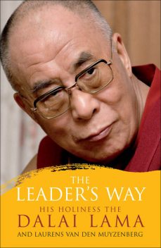 The Leader's Way, HRH the Dalai Lama, Laurens van den Muyzenberg