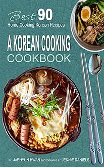 A Korean Cooking Cookbook, Jaehyun Hwan