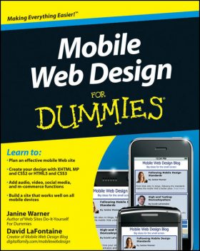 Mobile Web Design For Dummies, David LaFontaine, Janine Warner